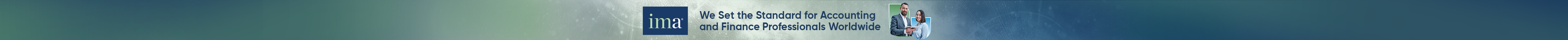 IMA — We Set the Standard for Accounting and Finance Professionals Worldwide